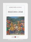 Sultan Cem (Cep boy) (Tam Metin)