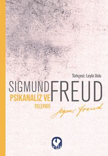 Psikanaliz ve Telepati - Sigmund Freud
