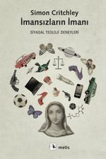 İmansızların İmanı & Siyasal Teoloji Deneyleri