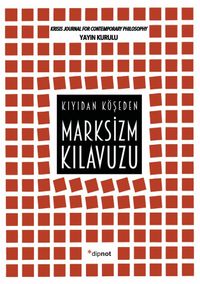 Marksizm Kılavuzu & Kıyıdan Köşeden 