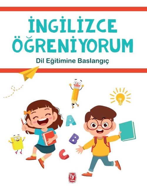 İngilizce Öğreniyorum & Dil Eğitimine Başlangıç