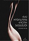 Evli Kadınların Erotik Sessizliği