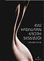 Evli Kadınların Erotik Sessizliği