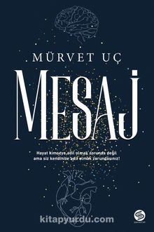 Mesaj - Mürvet Uç