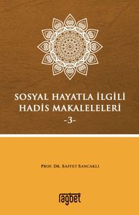 Sosyal Hayatla İlgili Hadis Makaleleri 3