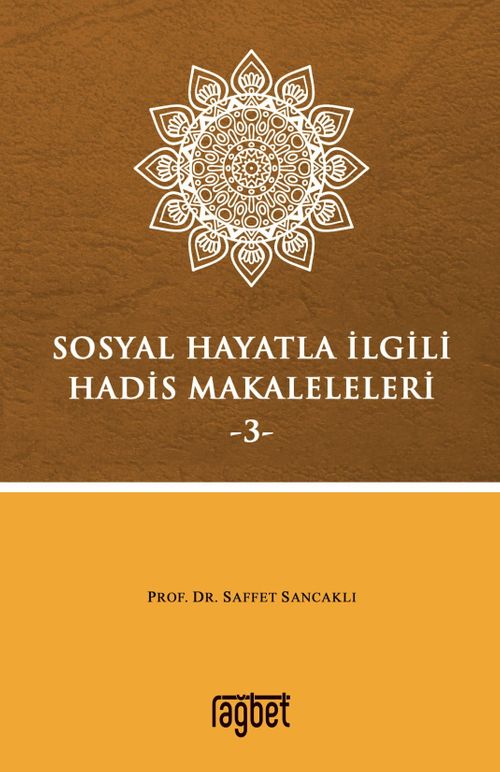 Sosyal Hayatla İlgili Hadis Makaleleri 3
