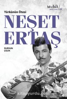 Türkünün Ötesi : Neşet Ertaş - Dursun Çiçek