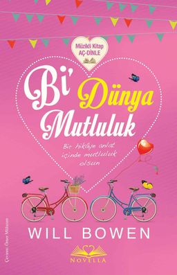 Bi' Dünya Mutluluk -  Müzikli Kitap Aç-Dinle (Ciltli)