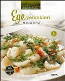 Ege Yemekleri - M. Faruk Bayrak