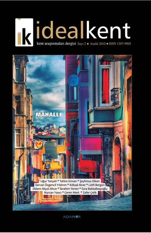 İdeal Kent Kent Araştırmaları Dergisi Sayı:2 Aralık 2010