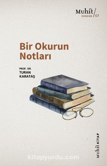 Bir Okurun Notları - Turan Karataş