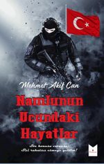 Namlunun Ucundaki Hayatlar