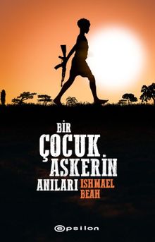 Bir Çocuk Askerin Anıları