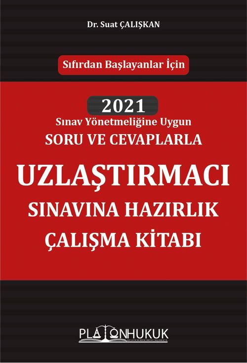 Uzlaştırmacı Sınavına Hazırlık Çalışma Kitabı