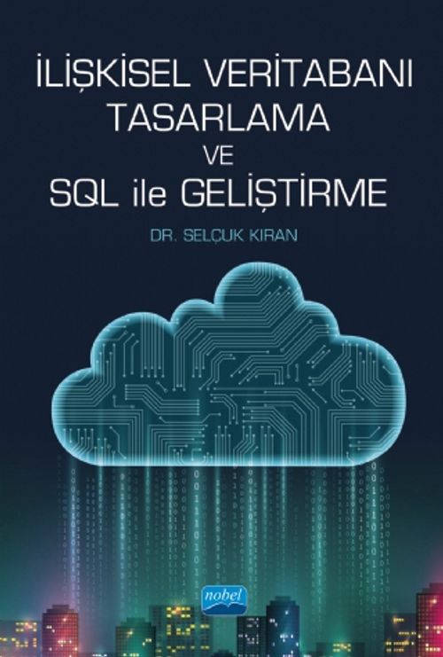 İlişkisel Veritabanı Tasarlama ve SQL ile Geliştirme