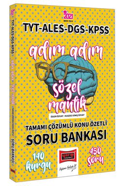 2021 TYT ALES DGS KPSS Adım Adım Sözel Mantık Tamamı Çözümlü Konu Özetli Soru Bankası