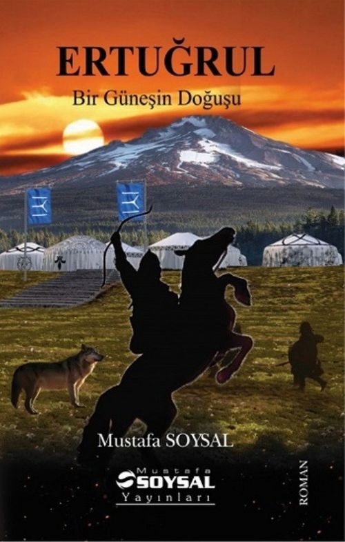 Ertuğrul & Bir Güneşin Doğuşu