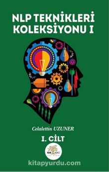 NLP Teknikleri Koleksiyonu 1 - Celalettin Uzuner