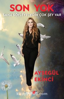 Son Yok & Sana Söyleyeceğim Çok Şey Var - Ayşegül Ekinci