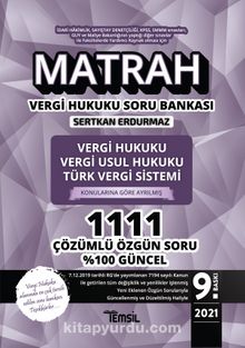 Matrah Vergi Hukuku ve Türk Vergi Sistemi Çözümlü Soru Bankası