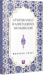 Gümüşhanevi Hazretlerinin Menkıbeleri 