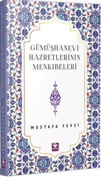 Gümüşhanevi Hazretlerinin Menkıbeleri 