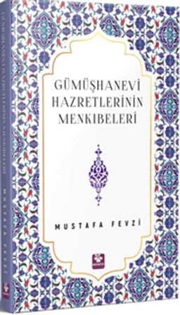 Gümüşhanevi Hazretlerinin Menkıbeleri 