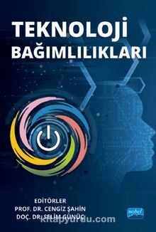 Teknoloji Bağımlılıkları - Kolektif