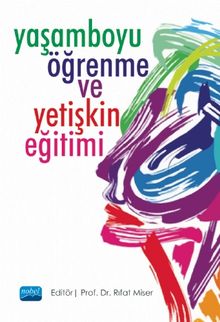 Yaşamboyu Öğrenme ve Yetişkin Eğitimi - Kolektif