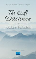 Tevhidî Düşünce ve Toplum Felsefesi