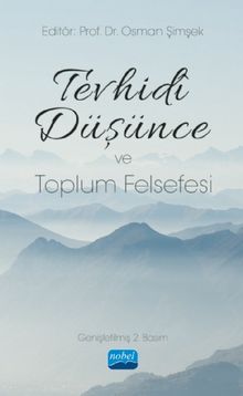 Tevhidî Düşünce ve Toplum Felsefesi