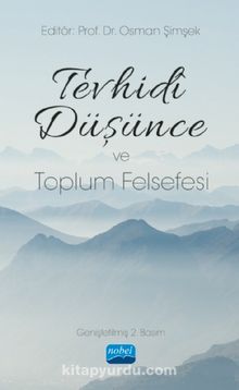 Tevhidî Düşünce ve Toplum Felsefesi - Kolektif