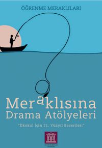 Meraklısına Drama Atölyeleri