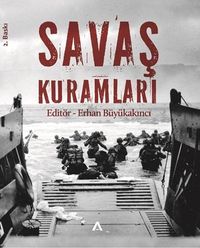 Savaş Kuramları & Temel Düşünürler ve Yaklaşımlar