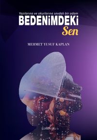 Bedenimdeki Sen
