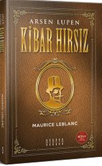 Arsen Lüpen / Kibar Hırsız