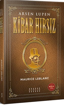 Arsen Lüpen / Kibar Hırsız