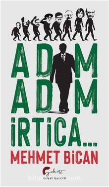 Adım Adım İrtica.. - Mehmet Bican