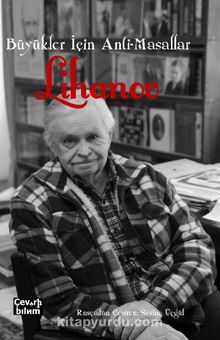 Büyükler İçin Anti-Masallar - Albert Lihanov