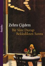 Bir Süre Durup Bekledikten Sonra