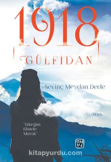 1918 Gülfidan - Sevinç Meydan Dede