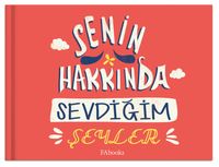 Senin Hakkında Sevdiğim Şeyler