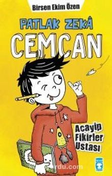 Patlak Zeka Cemcan 2 / Acayip Fikirler Ustası - Birsen Ekim Özen