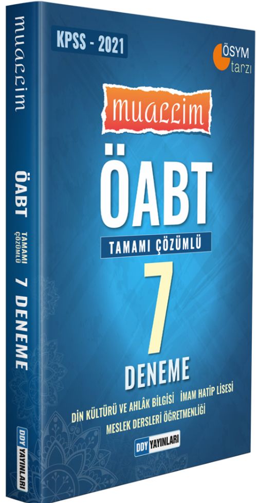 2021 ÖABT Muallim Din Kültürü ve Ahlak Bilgisi İmam Hatip Lisesi Meslek Dersleri Öğretmenliği Tamamı Çözümlü 7 Deneme