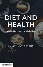 Diet And Health With Key To The Calories