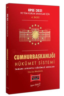 2021 KPSS ve Tüm Kurum Sınavları İçin Cumhurbaşkanlığı Hükümet Sistemi Tamamı Ayrıntılı Çözümlü Sorular