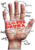 El ve Yüz Okuma & Osmanlıda İnsan Tanıma Sanatı