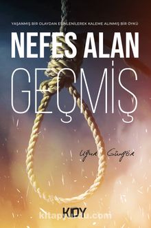 Nefes Alan Geçmiş - Uğur Güngör