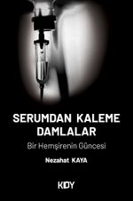 Serumdan Kaleme Damlalar 