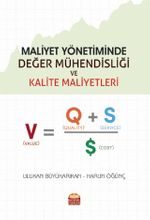 Maliyet Yönetiminde Değer Mühendisliği ve Kalite Maliyetleri